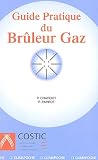Guide Pratique du Br�leur � Gaz