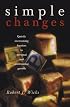 Simple Changes: Quietly Overcoming Barriers to Personal and Professional Growth