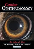 Canine Ophthalmology: An Atlas and Text