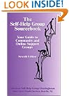The Self-Help Group Sourcebook: Your Guide to Community & Online Support Groups