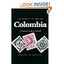 The Making of Modern Colombia: A Nation in Spite of Itself