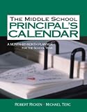 The Middle School Principals Calendar: A Month-By-Month Planner for the School Year
