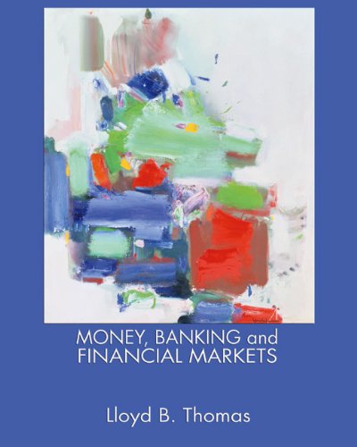 Money, Banking and Financial Markets (Available Titles Cengagenow) Money, Banking and Financial Markets (Available Titles Cengagenow)