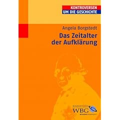 Das Zeitalter der Aufklärung (Kontroversen um die Geschichte) (Broschiert)