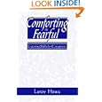 Comforting the Fearful: Listening Skills for Caregivers