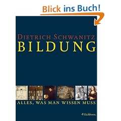Bildung: Alles, was man wissen mu�