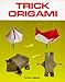 Trick Origami