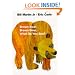 Brown Bear, Brown Bear, What Do You See?
