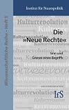 Produkt-Bild: Die ;Neue Rechte;: Sinn und Grenze eines Begriffs