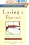 Losing a Parent: Passage to a New Way of Living