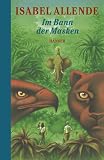 Im Bann der Masken - Isabel Allende