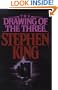 The Drawing of the Three (The Dark Tower, Book 2)