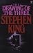 The Drawing of the Three (The Dark Tower, Book 2)
