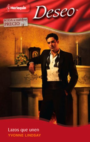 Lazos que unen (Deseo) (Spanish Edition)