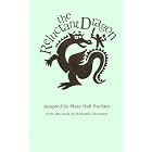 The Reluctant Dragon by Mary Hall Surface and Kenneth Grahame