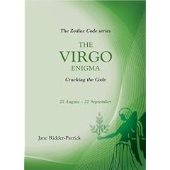Success Through The Zodiac: The Virgo Enigma: Cracking the Code Success Through The Zodiac: The Virgo Enigma: Cracking the Code (Zodiac Code)