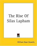 The Rise of Silas Lapham