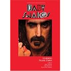 Frank Zappa - Baby Snakes by Adrian Belew, Bruce Bickford, Dale Bozzio, Terry Bozzio, and Warren Cuccurullo