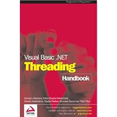 Visual Basic.NET Threading Handbook (Programmer to Programmer)
