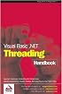 Visual Basic .NET Threading Handbook