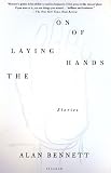 The Laying On of Hands: Stories