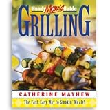 Gardening Books - Handy Mom's Guide: Grilling (Book) by Catherine Mayhew Book