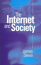 The Internet and Society