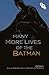 Many More Lives of the Batman