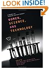 Women, Science and Technology: A Reader in Feminist Science Studies