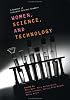 Women, Science and Technology: A Reader in Feminist Science Studies