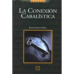 La conexion cabalistica: Las festividades judias como medio para alcanzar la consciencia pura (Spanish Edition)