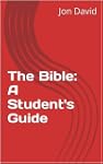 The Bible: A Student's Guide