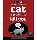 How to Tell If Your Cat is Plotting to Kill You (Andrews McMeel) (Paperback) By (author) Matthew Inman