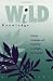 Book Wild Knowledge: Science, Language, and Social Life in a Fragile Environment