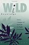 Wild Knowledge: Science, Language, and Social Life in a Fragile Environment