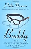 Buddy : the definitive biography of Buddy Holly