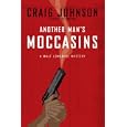Another Man's Moccasins: A Walt Longmire Mystery