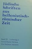 Produkt-Bild: J&uuml;dische Schriften aus hellenistischer r&ouml;mischer Zeit Band IV Poetische Schriften - sven Holm Nielsen - Die Psalmen Salomons