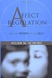  : Affect Regulation and the Repair of the Self