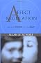 Affect Regulation and the Repair of the Self (Norton Series on Interpersonal Neurobiology)