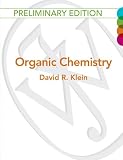 Organic Chemistry , 1st Edition Volume 1 Preliminary Binder Ready Version