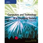  Computers and Technology in a Changing Society (Text Only)  by 
