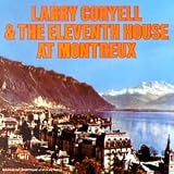 Revue Larry Coryell & The Eleventh House  / At Montreux