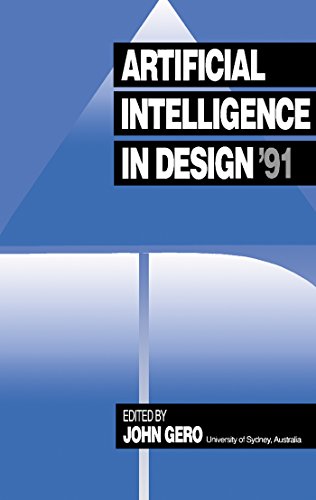 Artificial Intelligence in Design '91: Conference Proceedings