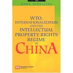 WTO, Internationalization and the Intellectual Property Rights Regime in China