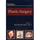 Plastic Surgery the Face Part 1 (Plastic Surgery) by McCarthy