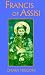 Francis of Assisi: A Life
