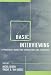 Basic Interviewing: Practical Guide for Counselors and Technicians