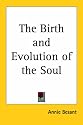 The Birth And Evolution of the Soul