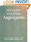 Phylogeny & Evolution of Angiosperms